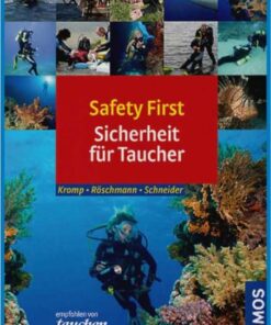 SAFETY FIRST - SICHERHEIT FÜR TAUCHER